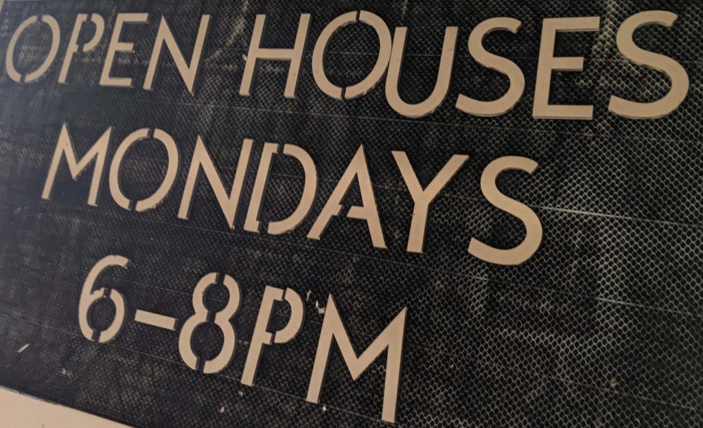 Open House Mondays 6-8PM